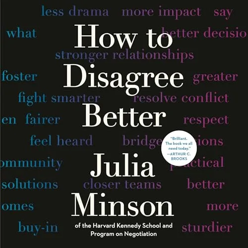How to Disagree Better By Julia Minson